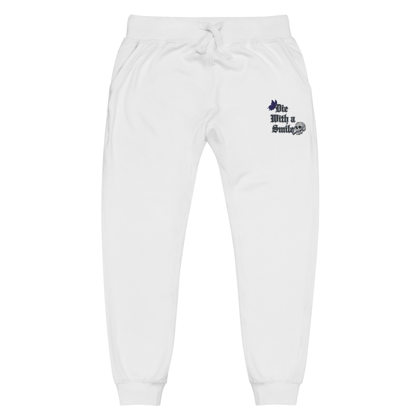 Die With A Smile Fleece Sweatpants