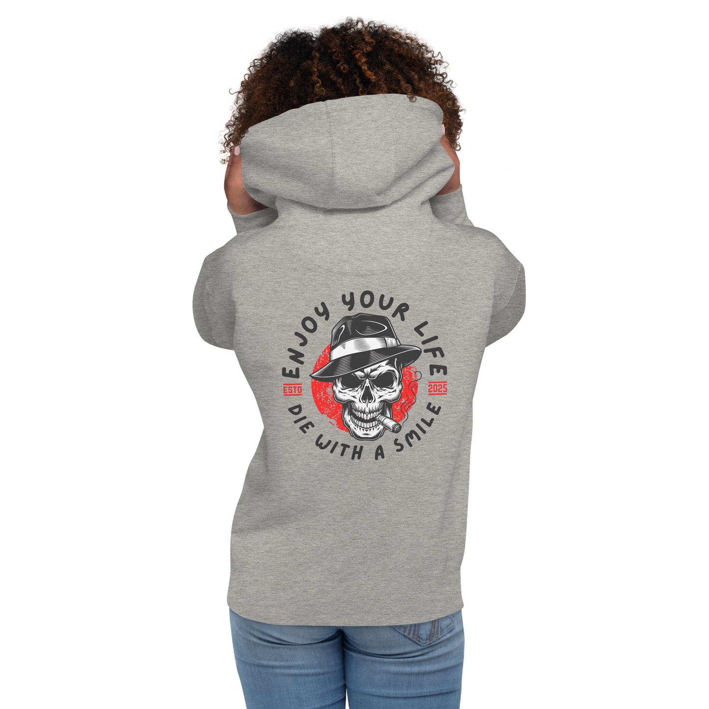 Die With A Smile Hoodie