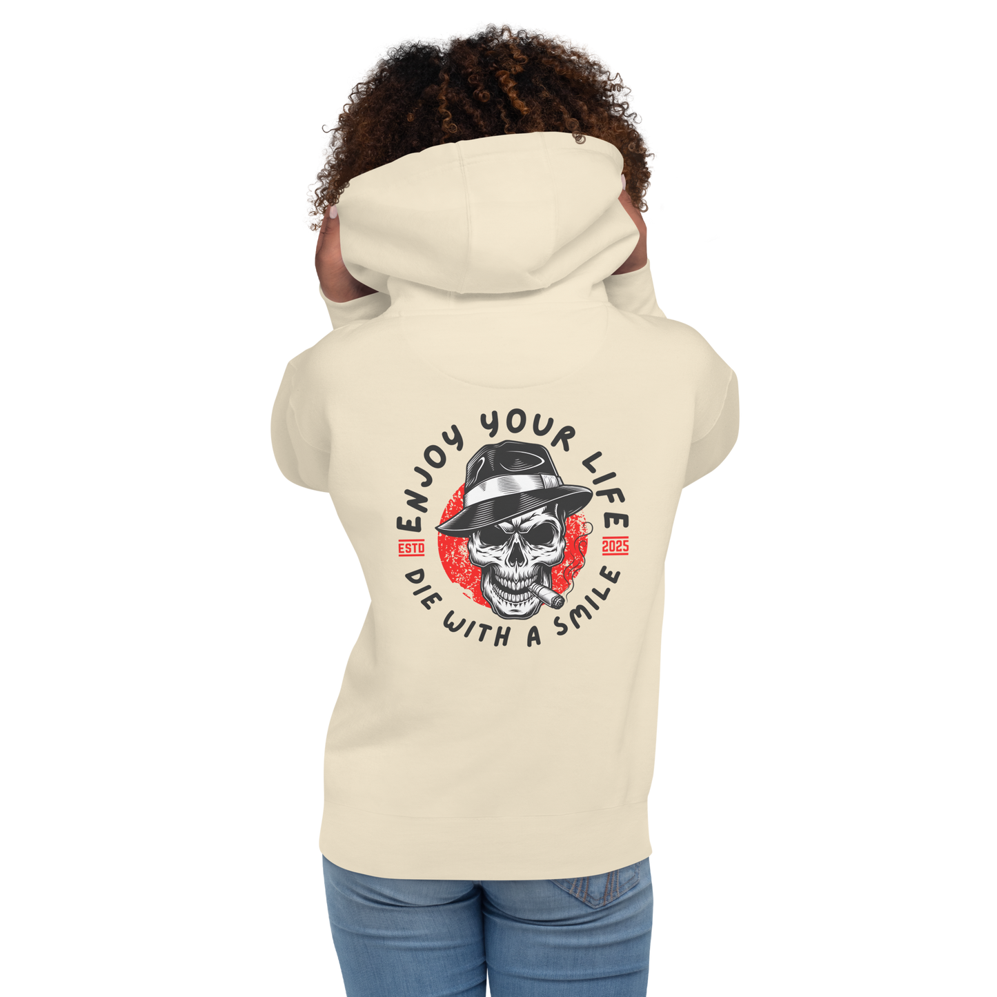 Die With A Smile Hoodie