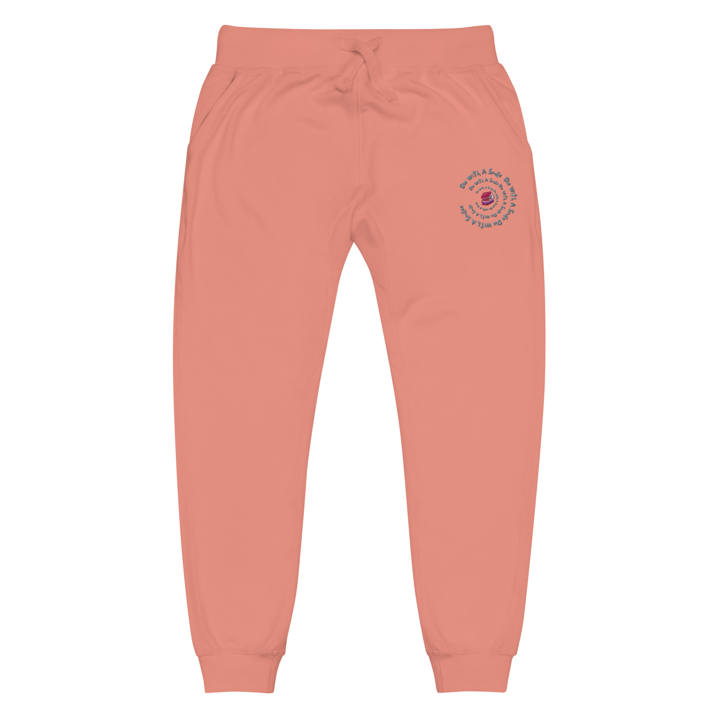 Die With A Smile Live Free Sweatpants