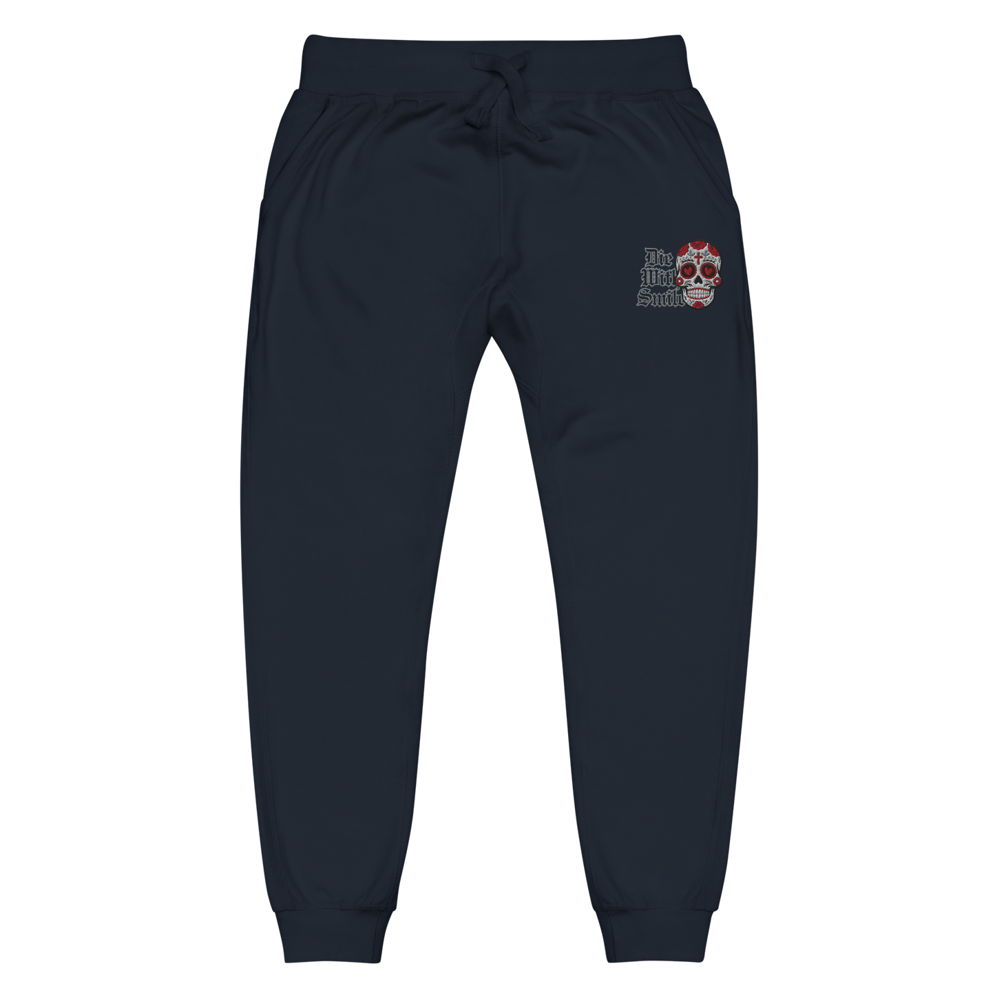 Die With A Smile Positive Mind Sweatpants